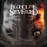Bloodline Severed - Visions Revealed